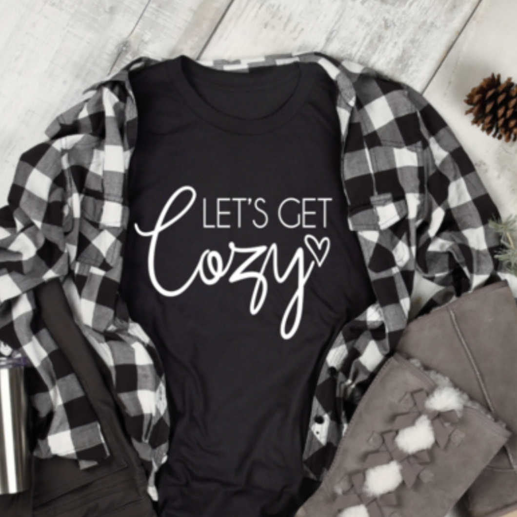 Lets Get COZY T-Shirt- BLACK